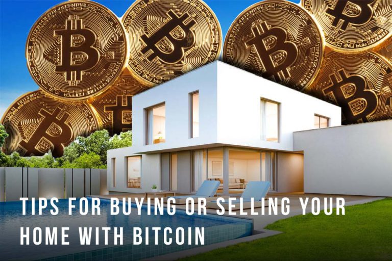 Conseils pour acheter ou vendre votre maison avec Bitcoin