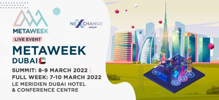 La conférence Metaverse la plus chaude de tous les temps : MetaWeek Dubai arrive en mars 2022 !