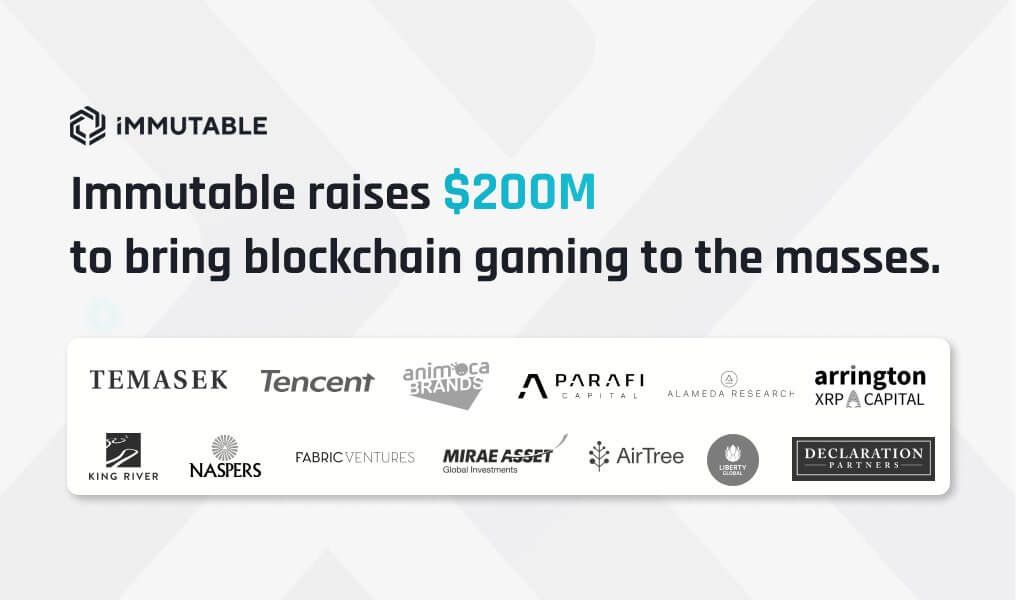 Immutable lève 200 millions de dollars pour apporter le jeu Blockchain aux masses
