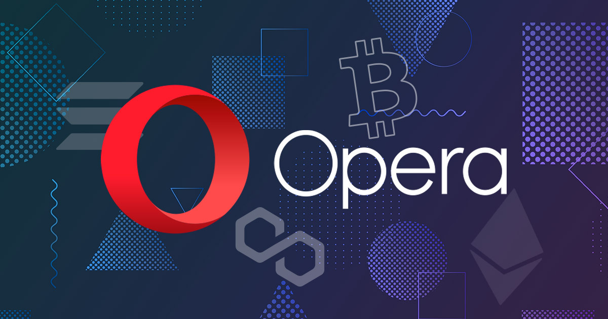 Opera now supports Bitcoin, Polygon, Solana, and 5 other crypto ecosystems