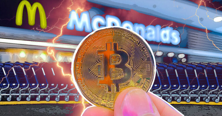 Bitcoin sera accepté par McDonald’s et Walmart via Lightning Network