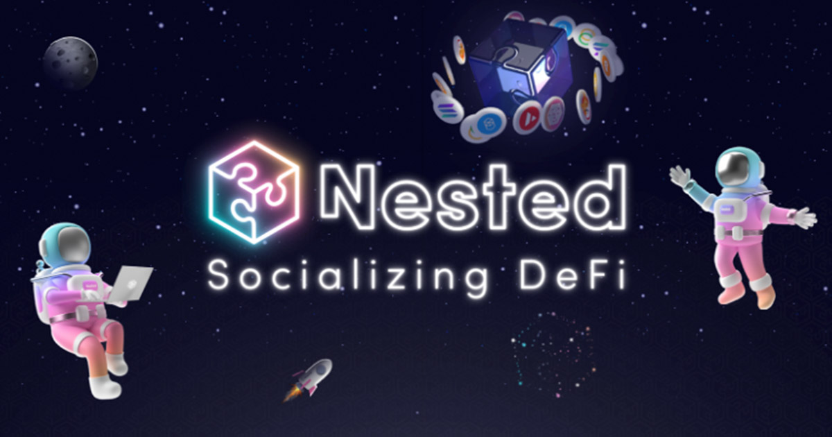 Nested on a mission to turn DeFi into SocialFi