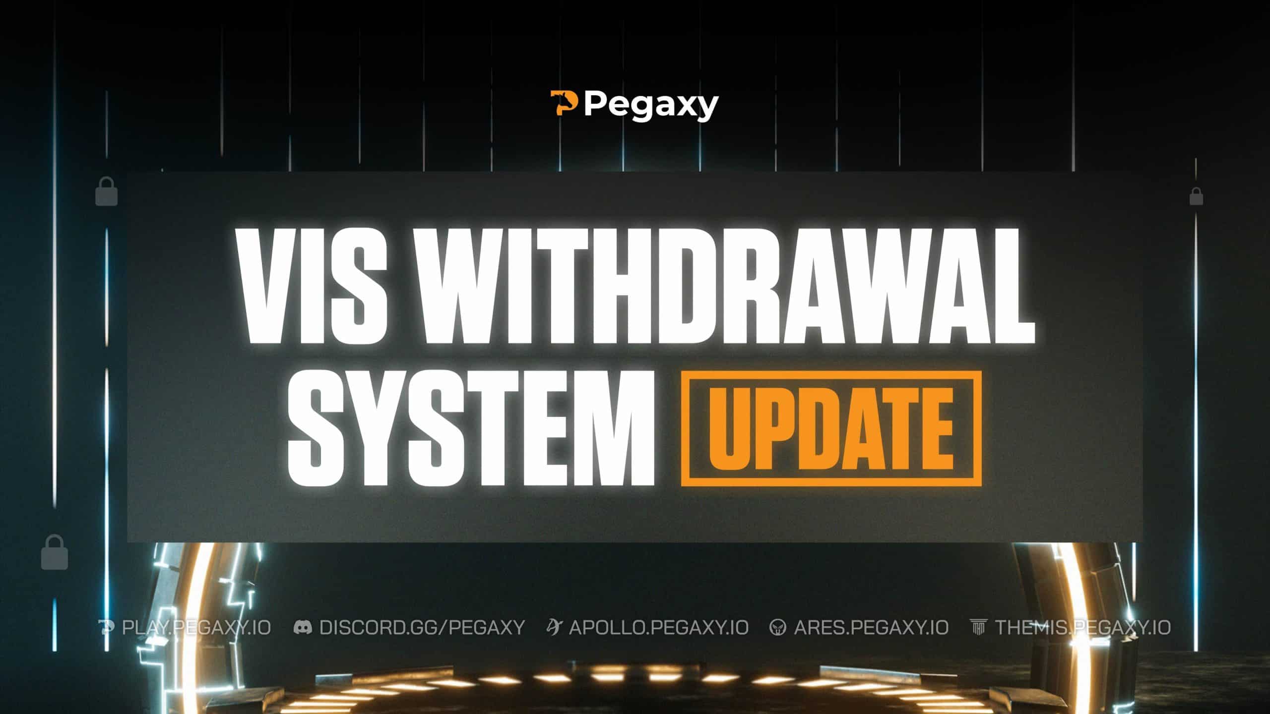 Pegaxy VIS Withdrawal and Locking Updates