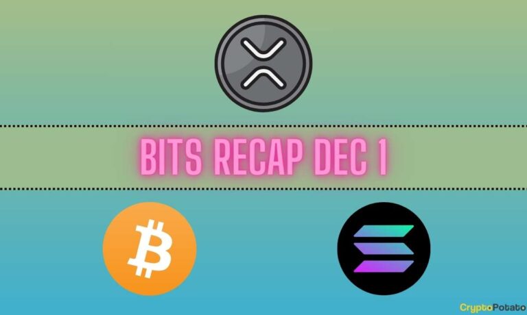 Objectifs d’ondulation haussière (XRP), développements de Bitcoin (BTC), prévisions de Solana (SOL) : récapitulatif des bits du 1er décembre