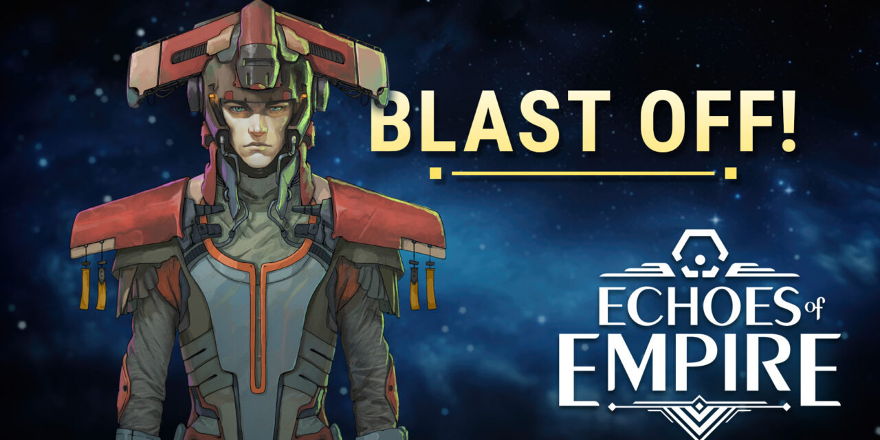 Echoes of Empire launch banner