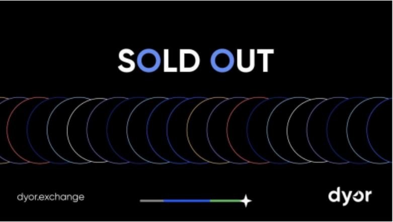 Web3 Exchange La collection NFT de Dyor est épuisée sur OpenSea